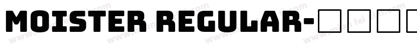 moister regular字体转换